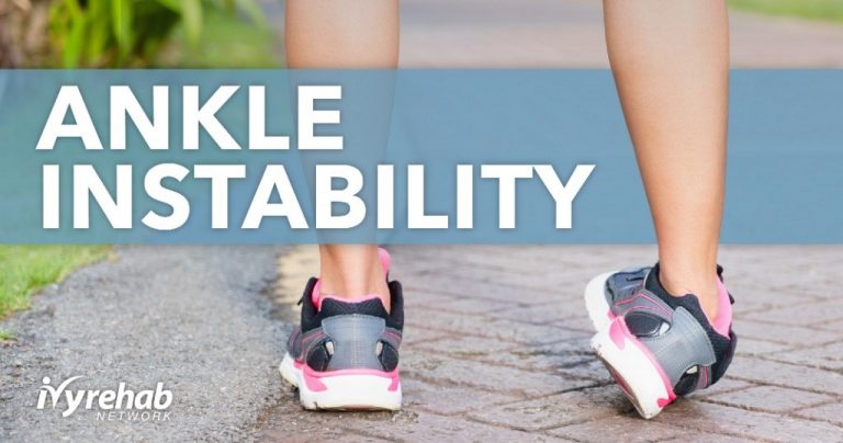 Ankle Instability – Often Caused by Repetitive Ankle Sprain