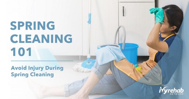 Spring Cleaning 101 –  Tips To Avoid Injuries