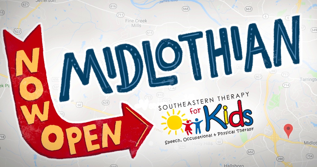 Southeastern Therapy for Kids is open in Midlothian, VA
