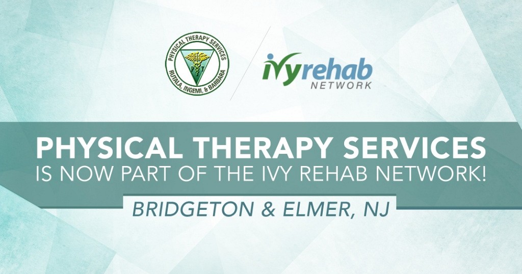 Physical Therapy Services joins Ivy Rehab with 2 clinics