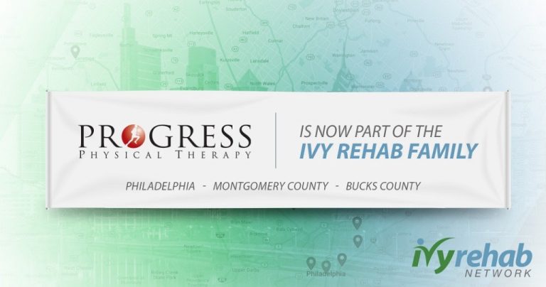 Progress Physical Therapy Has Joined the Ivy Rehab Network