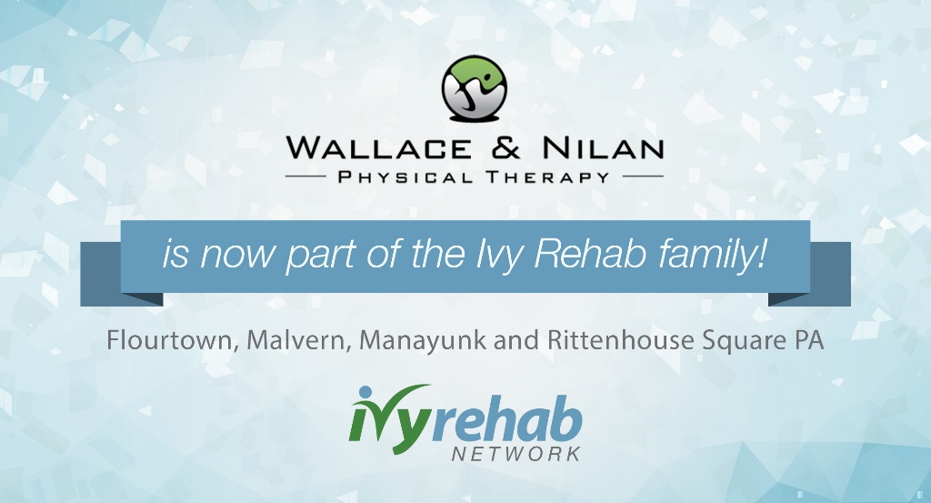 Wallace & Nilan Physical Therapy joins Ivy Rehab Network