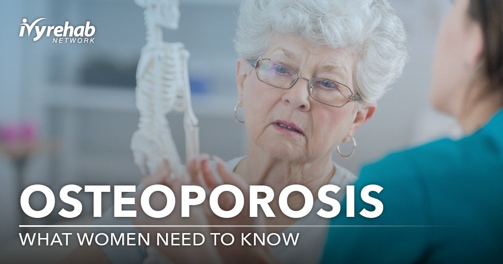 Osteoporosis: What Women Need to Know