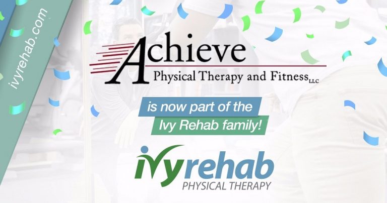 Achieve Physical Therapy is Now Part of the Ivy Rehab Family