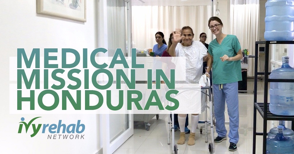 Ivy Rehab and Medical Missions in Honduras