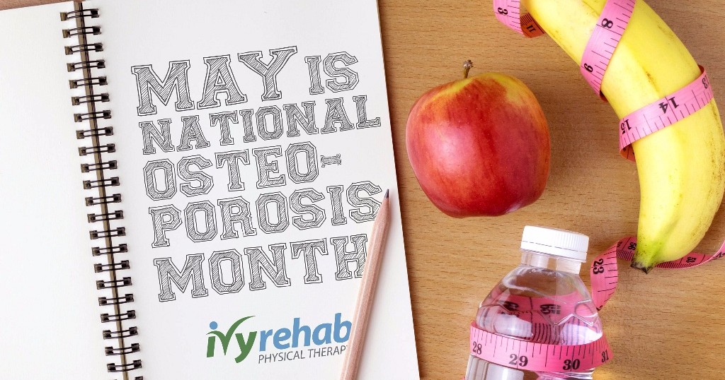 Osteoporosis Month and physical therapy