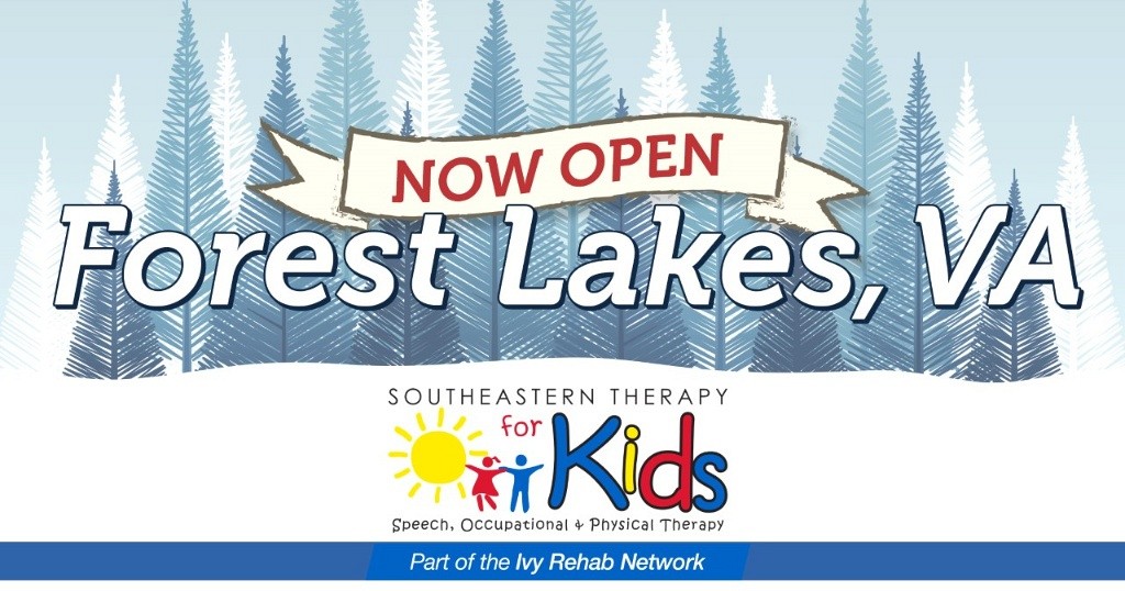 Southeastern Therapy for Kids is open in Forest Lakes, VA