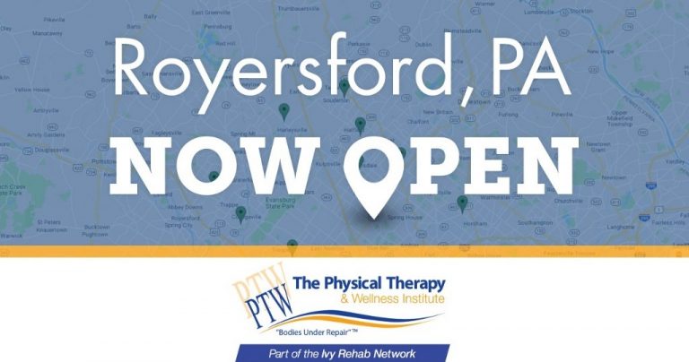 The Physical Therapy & Wellness Institute is Now Open in Royersford, PA