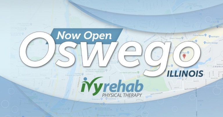 Ivy Rehab Physical Therapy is Now Open in Oswego, Illinois