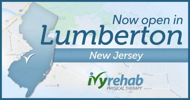 Ivy Rehab Physical Therapy is Now Serving Lumberton, New Jersey