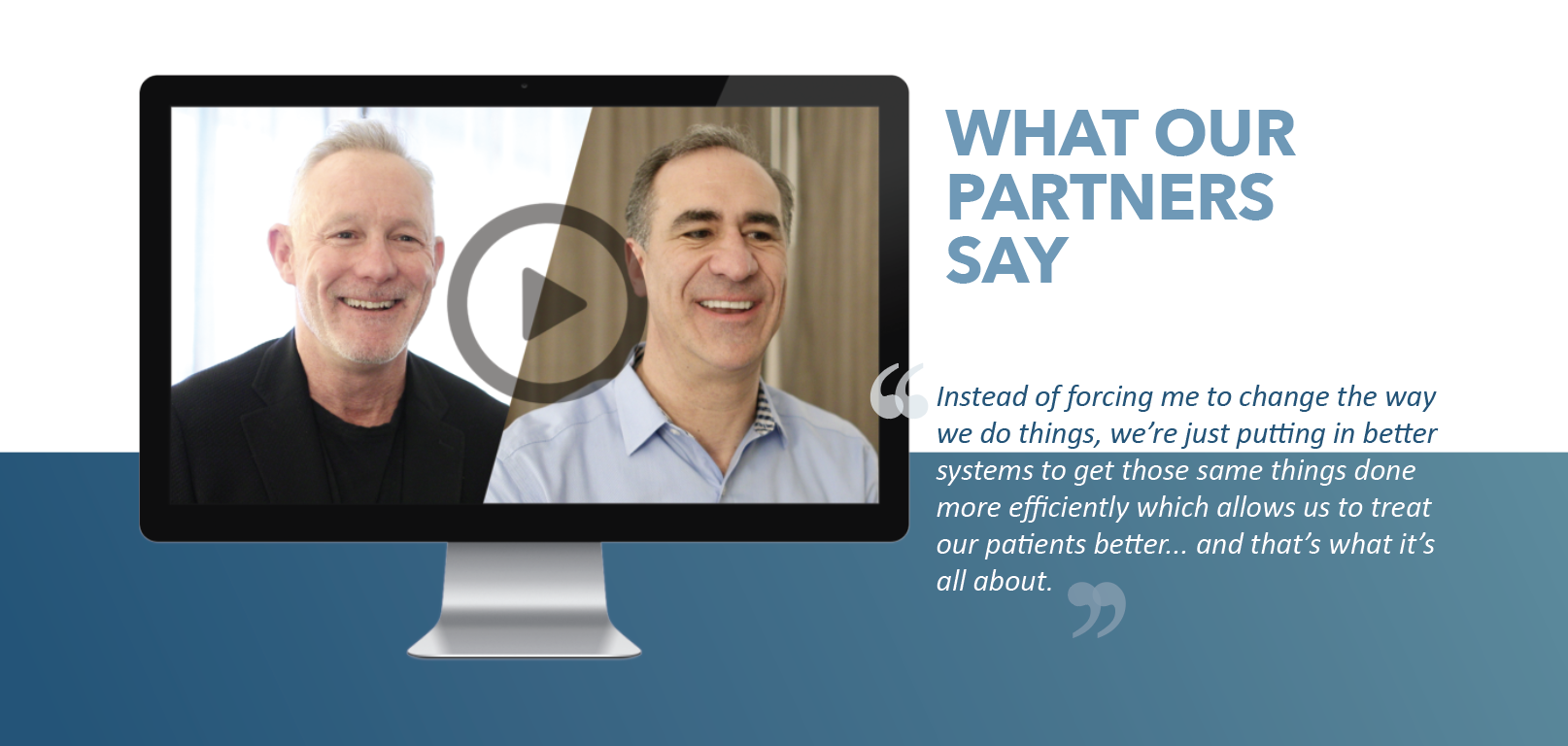 What Partners Say