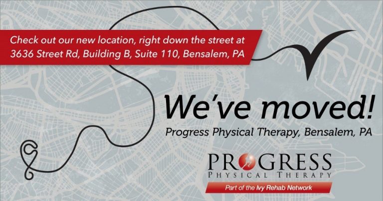 Progress Physical Therapy in Bensalem has Moved to a New Space