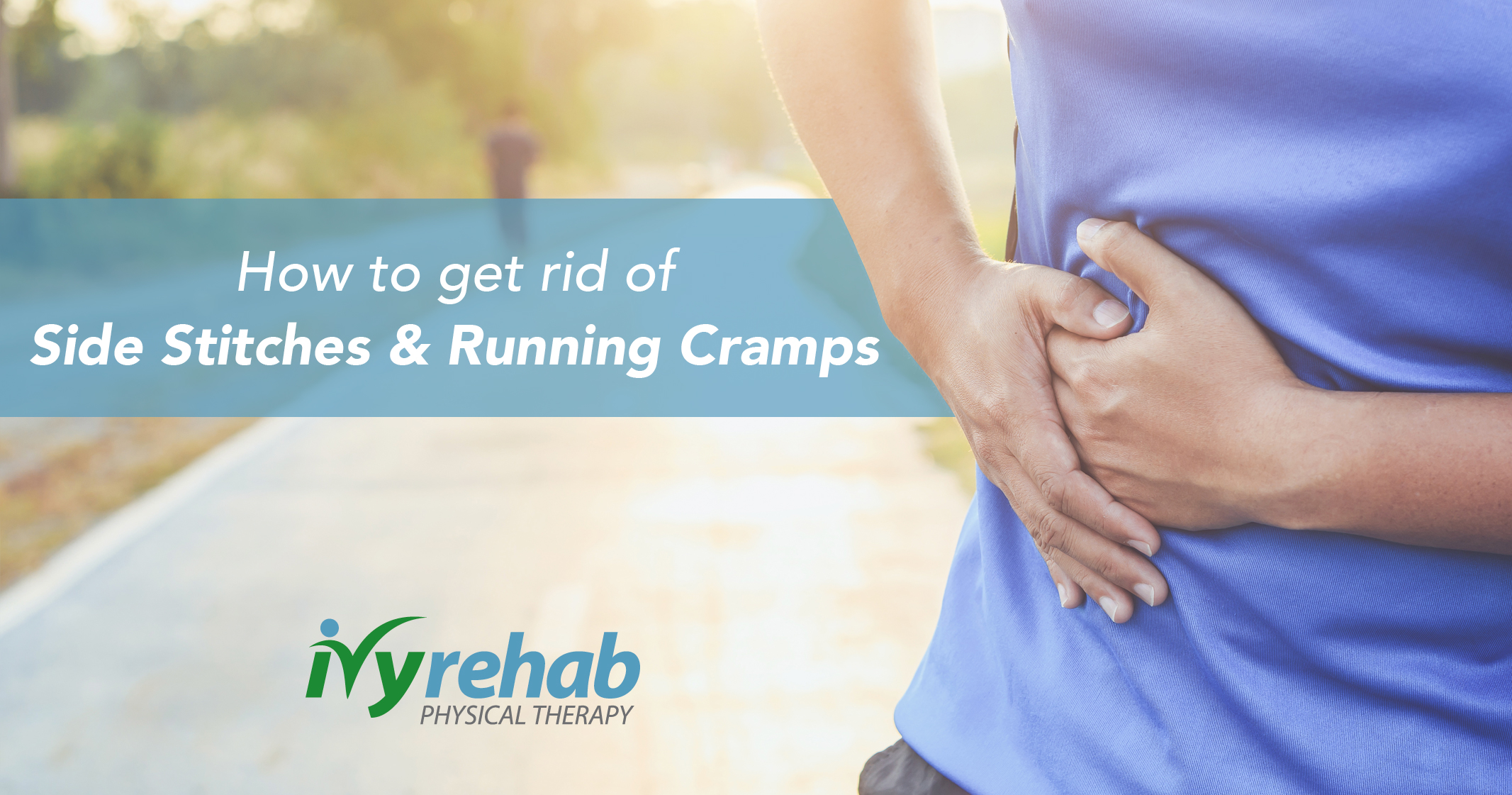 Side Stitch Running Cramps | Ivy Rehab Physical Therapy