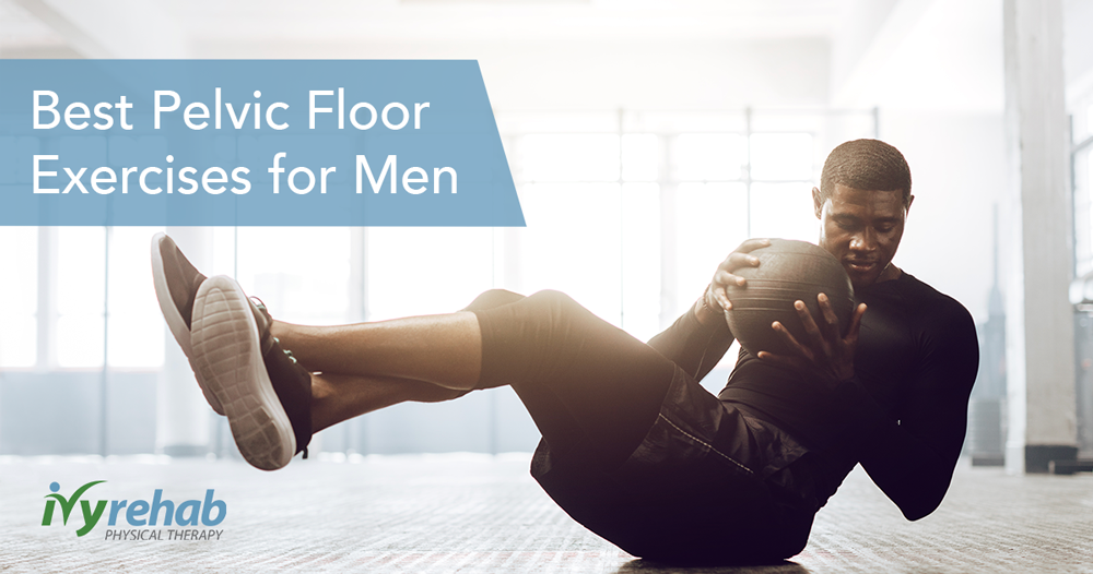 Pelvic Floor Muscles Exercises For Men