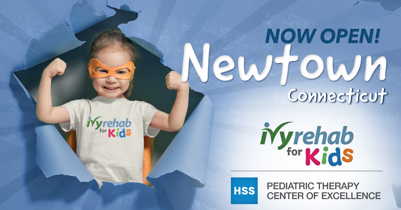 Ivy Rehab for Kids is Now Open in Newtown, CT