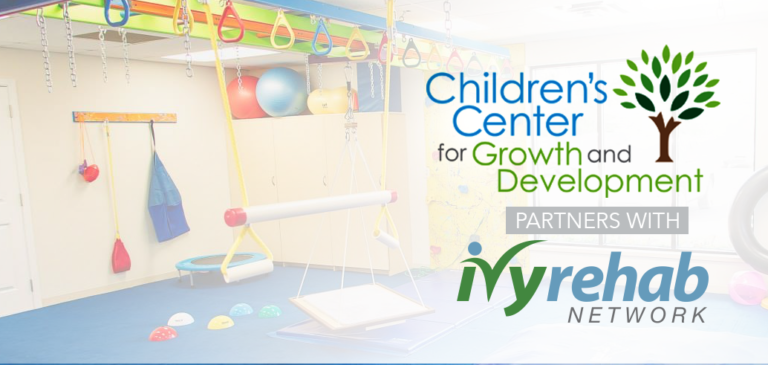 Children’s Center for Growth and Development Joins the Ivy Rehab Network