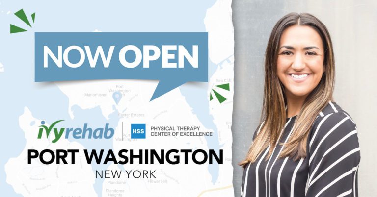 Maci Katz, DPT Opens New Ivy Rehab HSS Physical Therapy Center of Excellence in Port Washington, NY