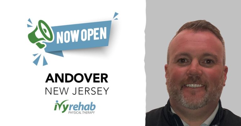 Ivy Rehab Physical Therapy in Now Serving Andover, New Jersey