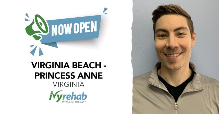 Ivy Rehab Physical Therapy Expands to the Princess Anne Area of Virginia Beach, VA, Under the Leadership of Dr. Grant Hessberger