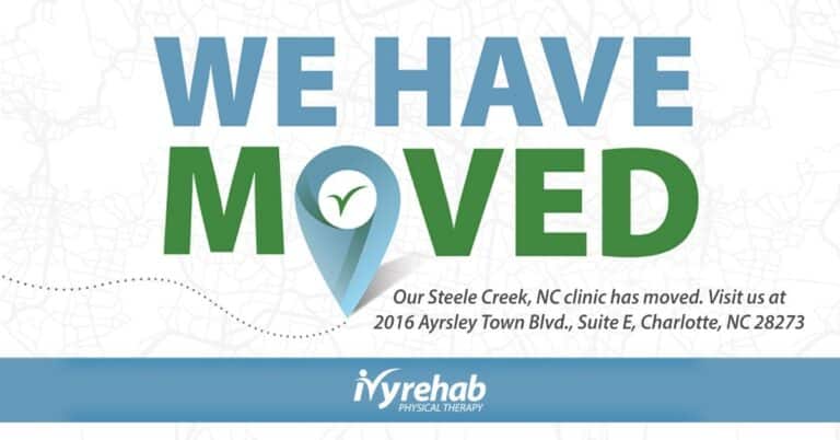 Ivy Rehab in the Steele Creek area of Charlotte, NC, has Relocated to a New Clinic